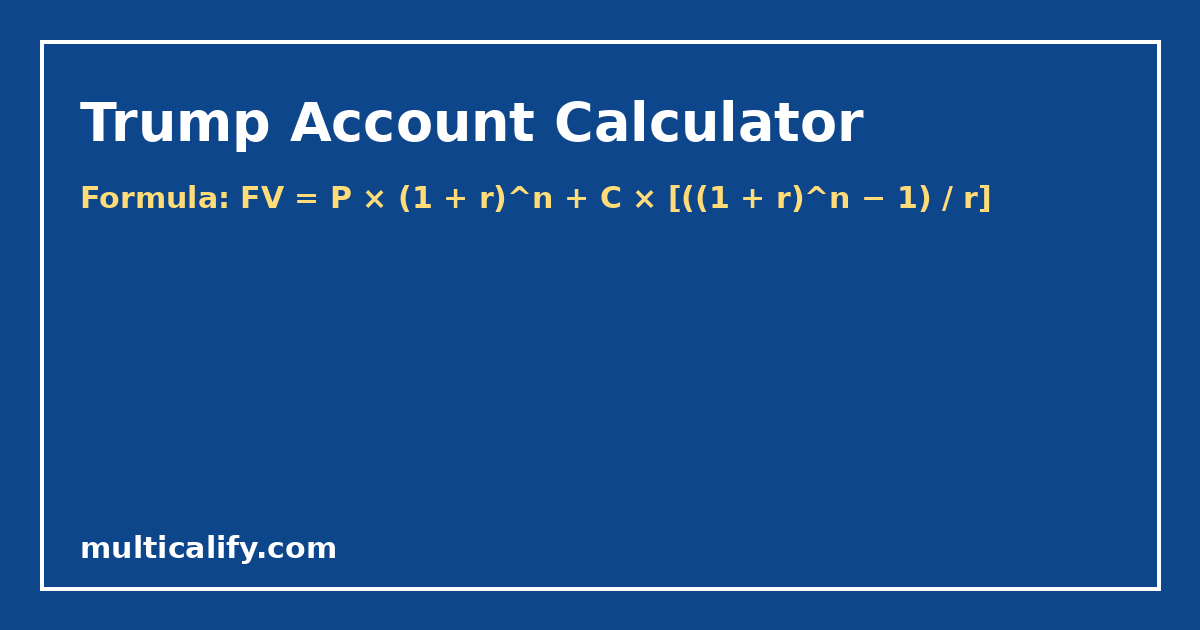 trump account calculator